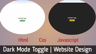 Add a Dark Mode Toggle  | Website Design | #html  #css  #javascript