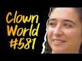 Clown world 581  one goes one doesnt