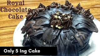 Royal Chocolate Cake |Only with 5 Ingredients | No Oven,Maida,Cocoa powder,Baking powder,baking soda