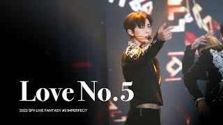 [SF9 재윤] 2022 SF9 LIVE FANTASY #3 IMPERFECT 'Love No.5'  (4K)