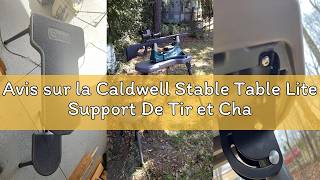 Avis sur la Caldwell Stable Table Lite Support De Tir et Chasse avec siège