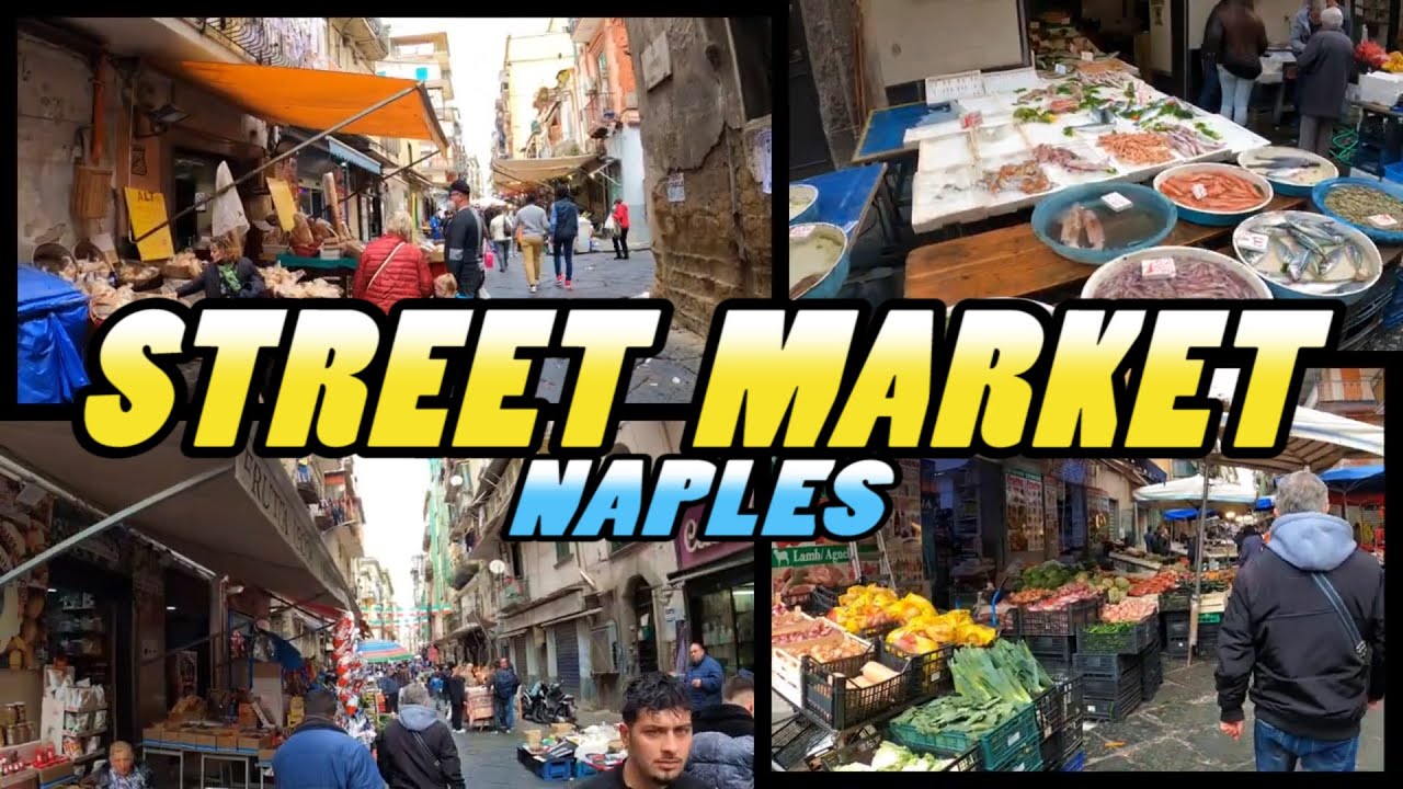 NAPLES: Street Market Walking Tour - Italy (4k) - YouTube