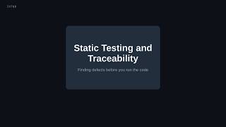 Static Testing and Traceability (11/20)