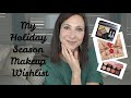 My Sephora VIB Sale Fall 2019 Wishlist | My Ulta 20% off Wishlist | My Holiday Makeup Wishlist