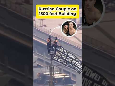 Russian Couple on 1500 Feet Tower 🤯😳😱😰🤷🗿✅🔥