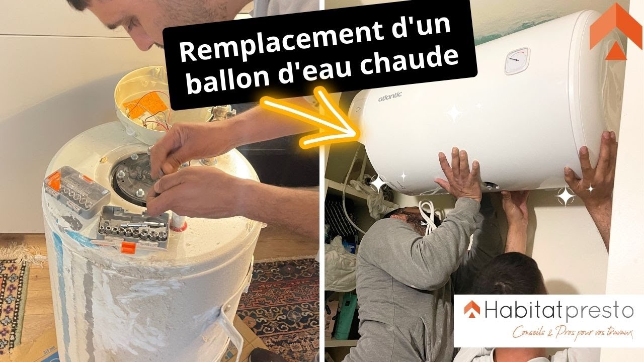 Remplacement Ballon Deau Chaude