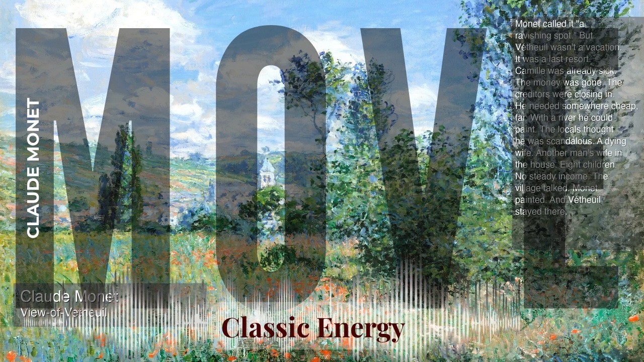 Move - Classic Energy with Claude Monet | View & others