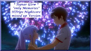 only Memories   HTrips Nightcore