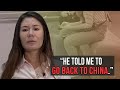 He told me to go back to China