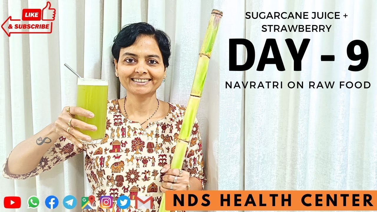 Sugarcane Juice + strawberry | Navratri On Raw Food| NINE Day | Dr.Zarna Patel (NDS) New Diet System