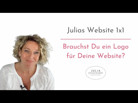 Julias Website 1x1  - Brauchst Du ein Logo für Deine Website?