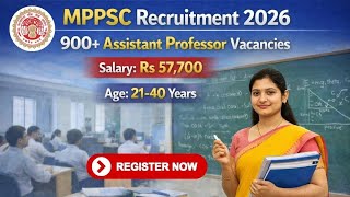 Madhya Pradesh Assistant Professor Vacancy 2026 Eligibility |Salary |Selection Process
