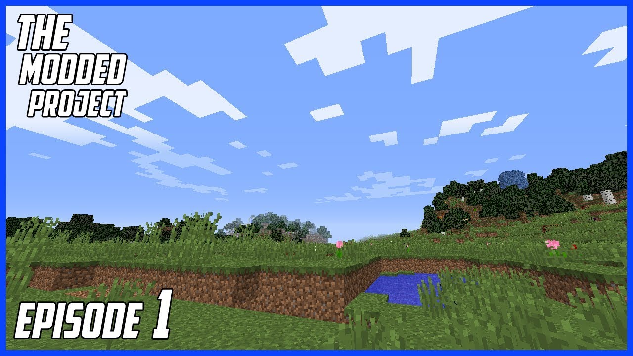 The Modded Project Lets Play S1E1 A New Minecraft |Modded 1 12| - YouTube