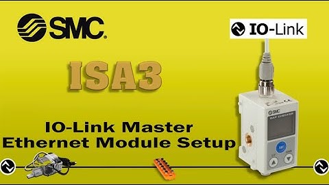 ISA3 IO-Link Ethernet Module Setup Session 3