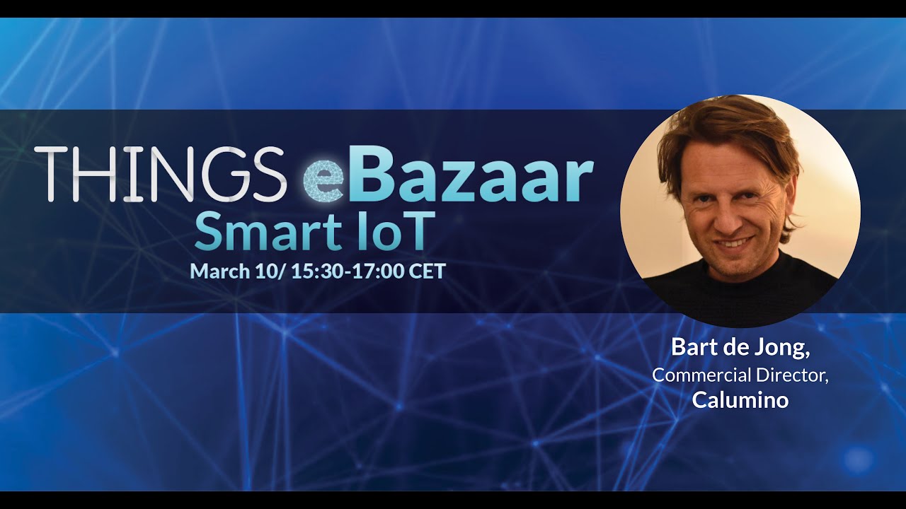 Calumino at THINGS eBazaar™ Smart IoT, Mar 10 2022