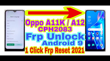 Oppo A11K/A12 (CPH2083) Android 9/1 Click Frp Bypass Without Pc 2021/Bypass Google Lock 100% Working