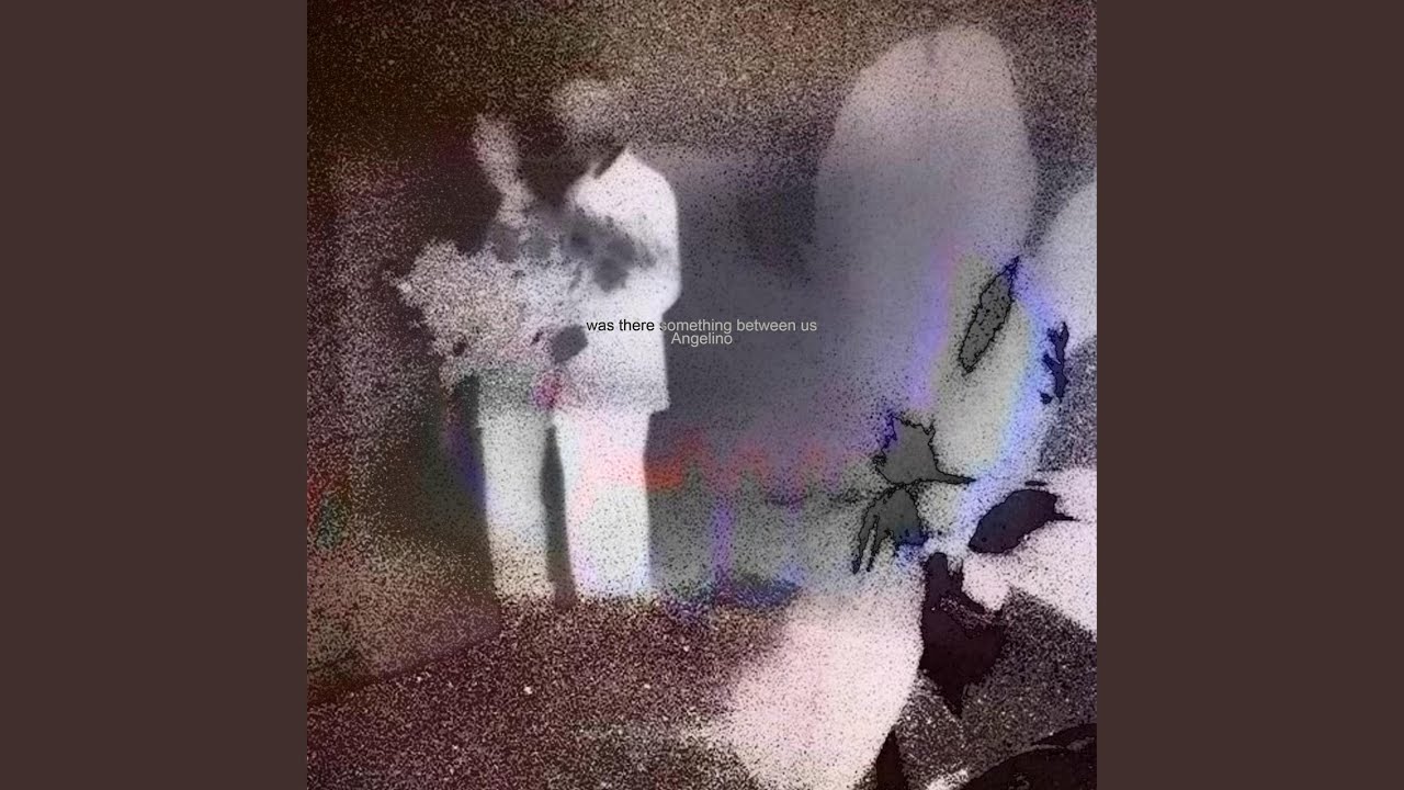 was there something between us (slowed)
