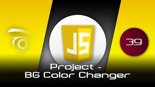 JavaScript Project - BG Color Changer | Tutorial