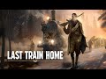Last Train Home Playthrough Part 5 - Going Full Stealth Archer, I Mean Scout