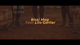 MUTO - BISSI Mag Feat LILA Carlier / Vidéo Officielle