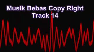 Musik Bebas Copyright   Track 14