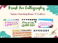 Calligraphy of Names starting from 'S' Letter  [ Lettering of my Subscriber's Name ]