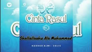 Haddad Alwi - Sulis | Shollallaahu Ala Muhammad [HD Audio] Cinta Rasul