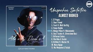 Unspoken Salaton - Almost Booked | Full Album