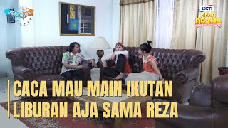 Caca Mau Ikut Aja Apa Yang Dibilang Sama Beno - KESEMPATAN KEDUA | Eps 10 Part 2