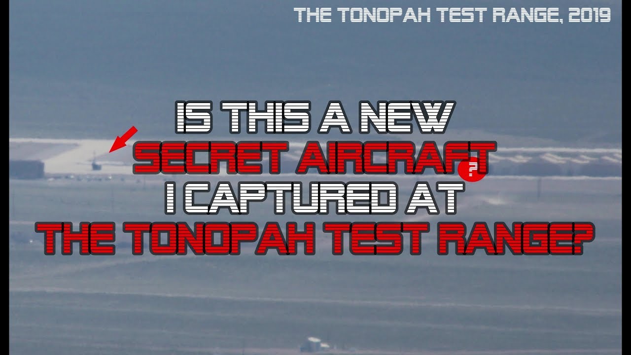 Is This A New Secret Aircraft I Captured At The Tonopah Test Range