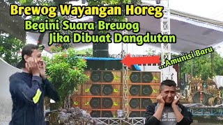 Begini Jika Brewog Buat Dangdutan Cek Sound Acara Wayang Horeg