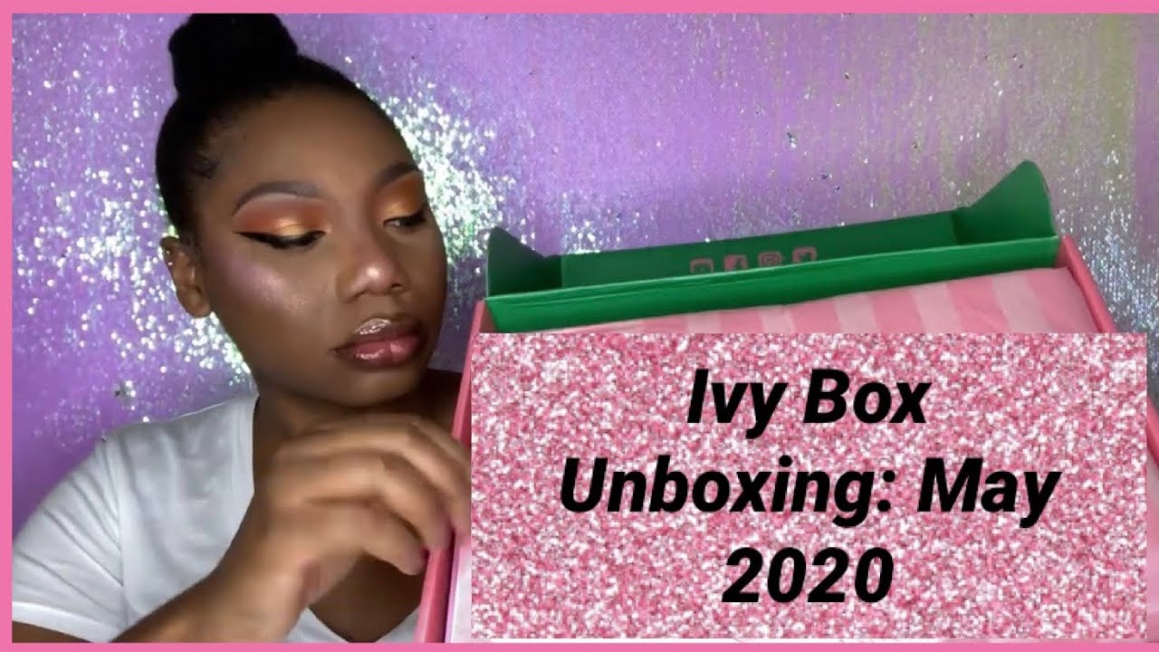 Ivy Box Unboxing May 2020 Ivy Box Reveal Ivy Storehouse Alpha