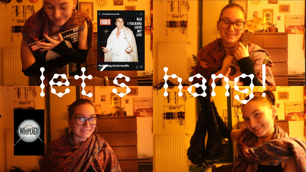 let´s hang! | musik, bücher, filme & life lately🌀