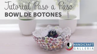 TUTORIAL PASO A PASO Bowl de Botones