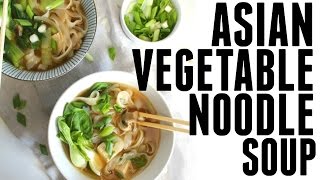 ASIAN VEGETABLE NOODLE SOUP | VEGAN + GF | This Savory Vegan