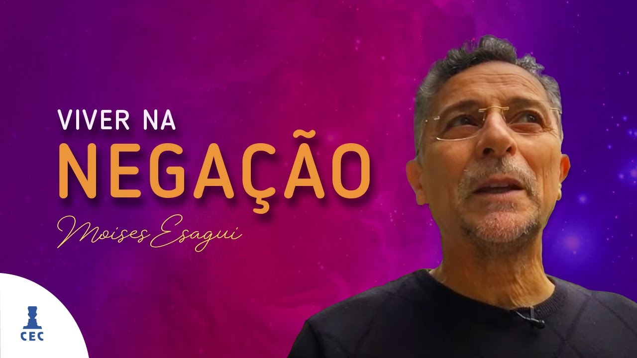 O Que É Viver na Negação? (Programa Consciência e Evolução)