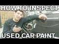 MUST WATCH BEFORE BUYING A USED CAR! Inspection Tips