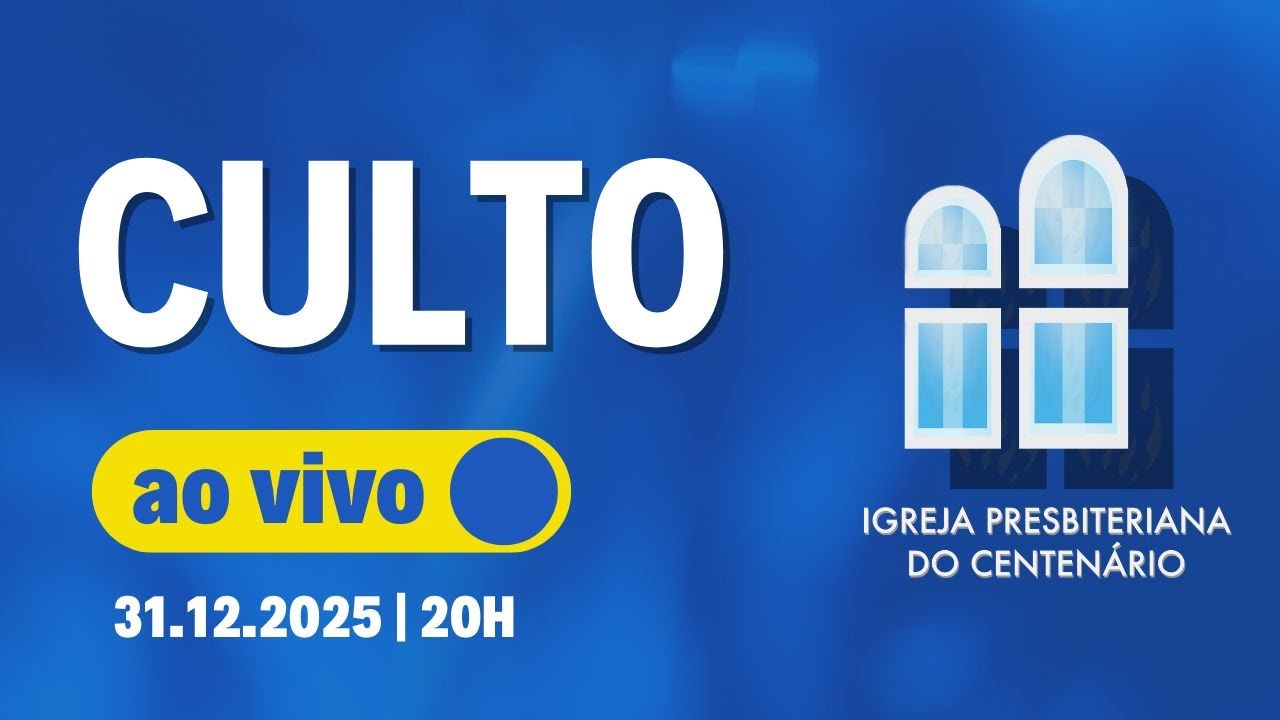 🔴IPCENTENÁRIO | CULTO AO VIVO | 31/12/2025