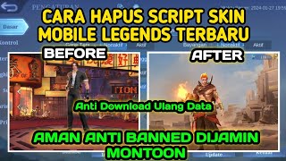 CARA HAPUS SEMUA SCRIPT SKIN MOBILE LEGENDS TERBARU 2024 | CARA MENGHAPUS SCRIPT MOBILE LEGENDS 2024