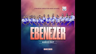 Ebenezer By Stever Christian High School
