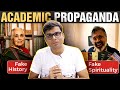 Exposing Biased 'Intellectuals' of Hinduism and History | Solution Discussed