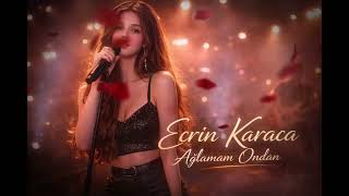 Ecrin Karaca Ağlamam Ondan Güllü Cover Arabesk Damar Performans