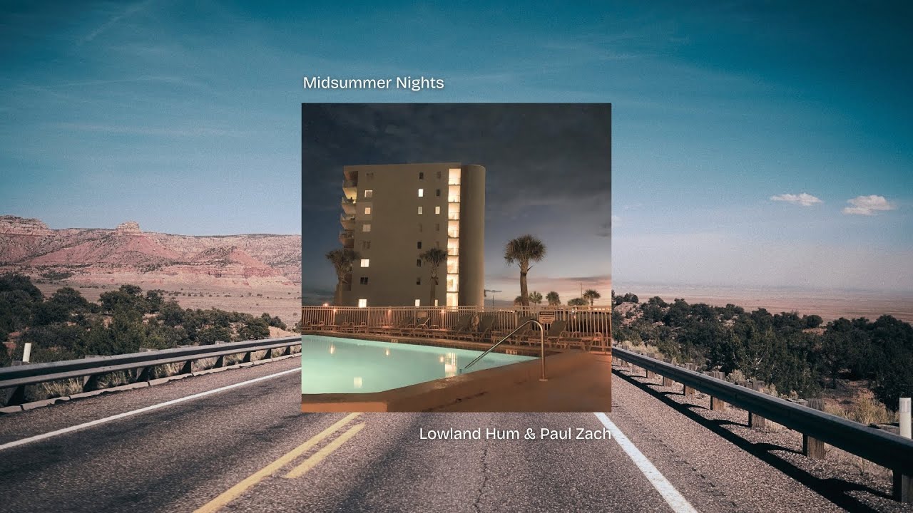 Watch "Midsummer Nights" – Lowland Hum & Paul Zach | Tone Tree Music on YouTube Watch "Midsummer Nights" – Lowland Hum & Paul Zach | Tone Tree Music on YouTube