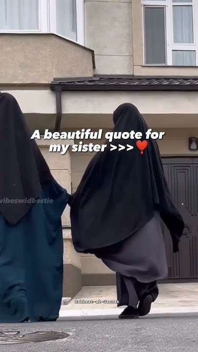 a-beautiful-quote-for-my-sister-islamicvideo-islamicquotes-youtube