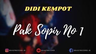 Didi Kempot - Pak Sopir No 1 Lirik | Pak Sopir No 1 - Didi Kempot Lyrics