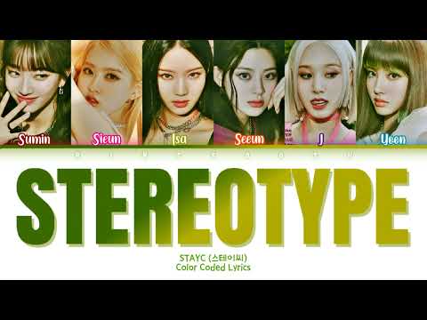 STAYC (스테이씨) - Stereotype (색안경) Lyrics (Han/Rom/Eng/Color Coded/Lyrics/가사) | bingsoosh