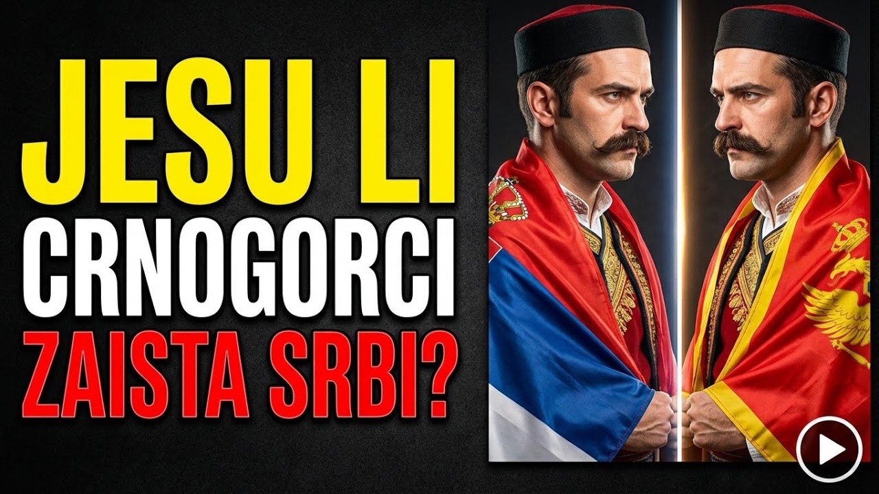 JESU li CRNOGORCI zapravo SRBI? | Želim Znati Analiza