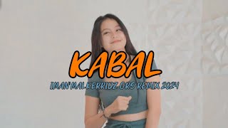 KABAL ( MAMAN TEN X RANDY S X YOSUA MTHW )!!!IMAN'MALKERRIDZ GRS REMIX 2024
