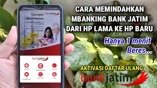 How to Activate or Login to Move to a New Mobile Phone for Bank Jatim Mobile Banking Complete 2026