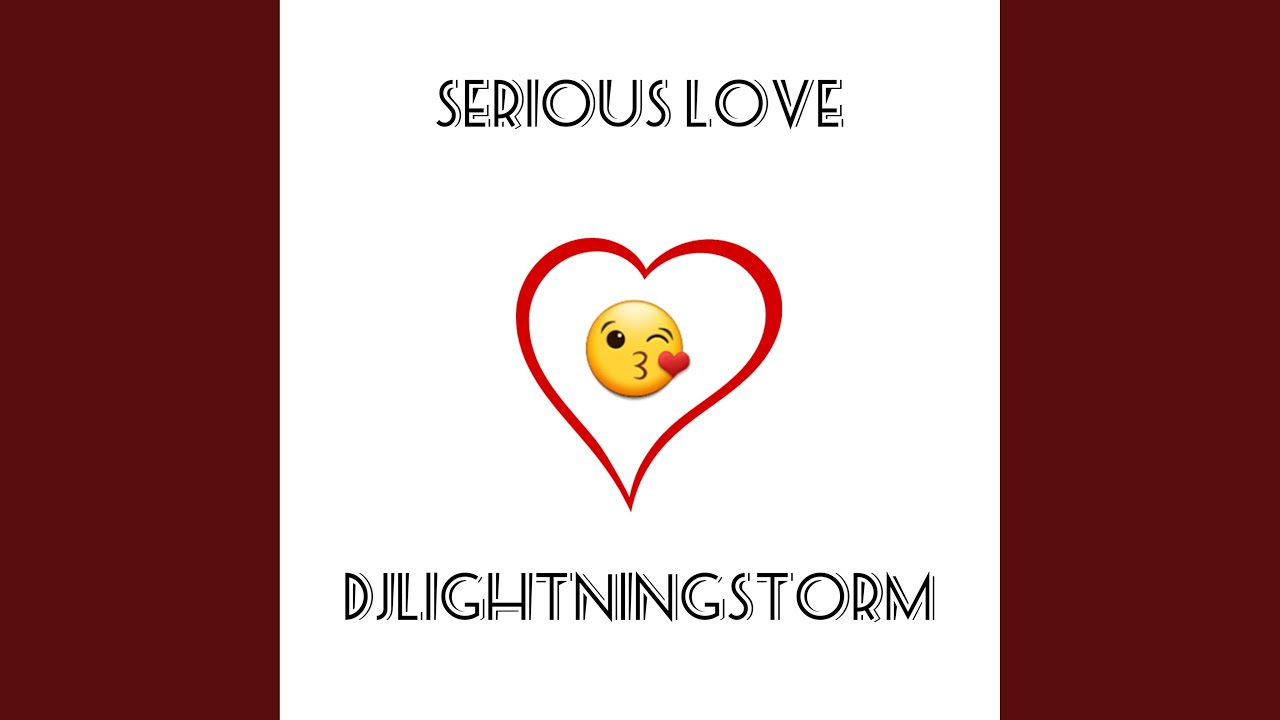 Serious love